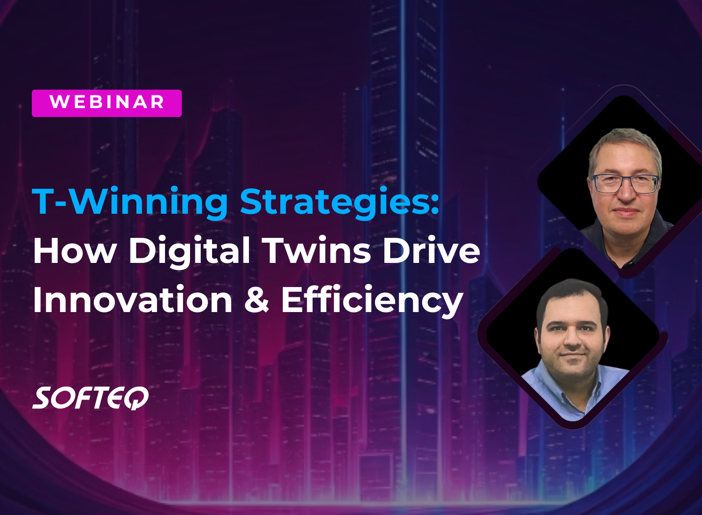 [Webinar] T-Winning Strategies: How Digital Twins Drive Innovation & Efficiency